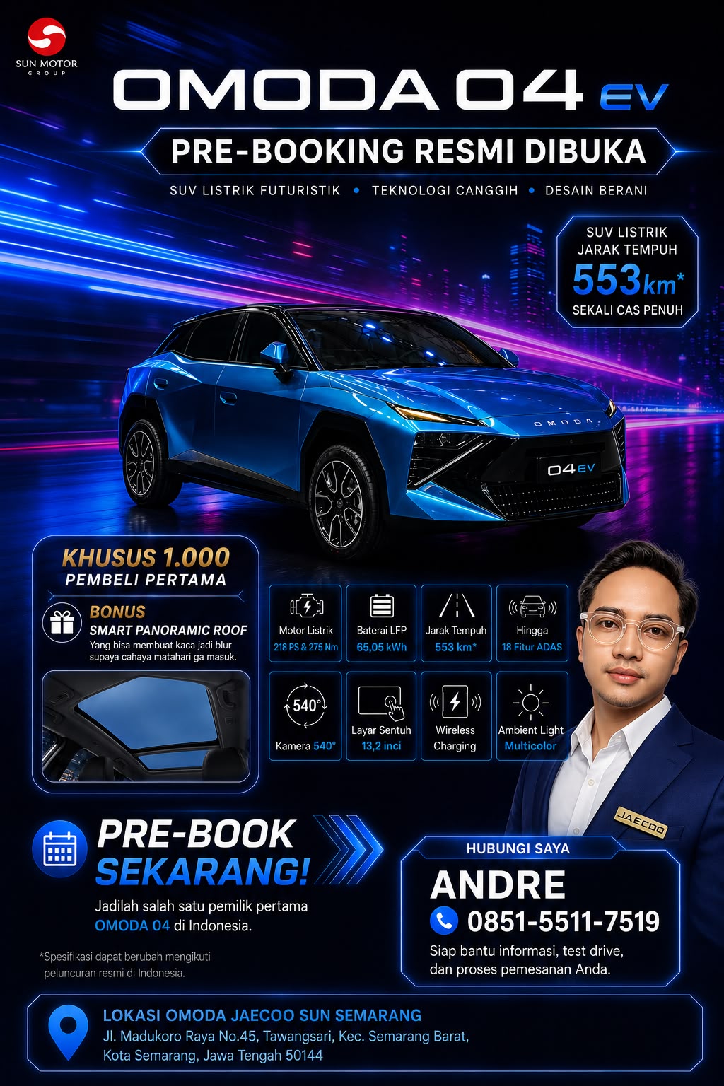 Pre-booking OMODA O4 EV resmi dibuka. SUV listrik, jarak tempuh 553 km sekali cas. Bonus Smart Panoramic Roof untuk 1.000 pembeli pertama. Hubungi Andre di 0851-5511-7519.